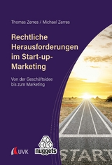 Rechtliche Herausforderungen im Start-up-Marketing - Thomas Zerres, Michael Zerres