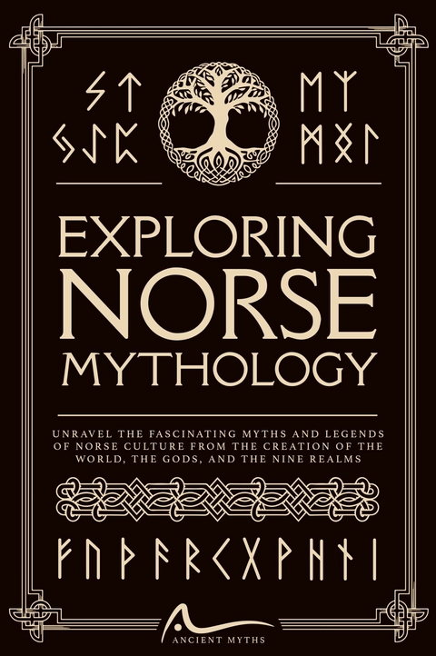 Exploring Norse Mythology -  Ancient Myths