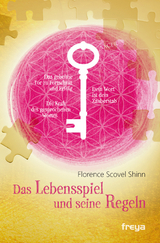 Das Lebensspiel und seine Regeln - Florence Scovel Shinn