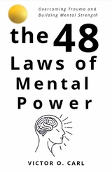 The 48 Laws of Mental Power -  Victor O. Carl