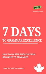 7 Days to Grammar Excellence -  Ranjot Singh Chahal