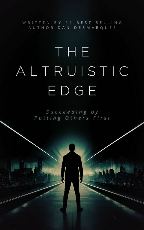 The Altruistic Edge -  Dan Desmarques