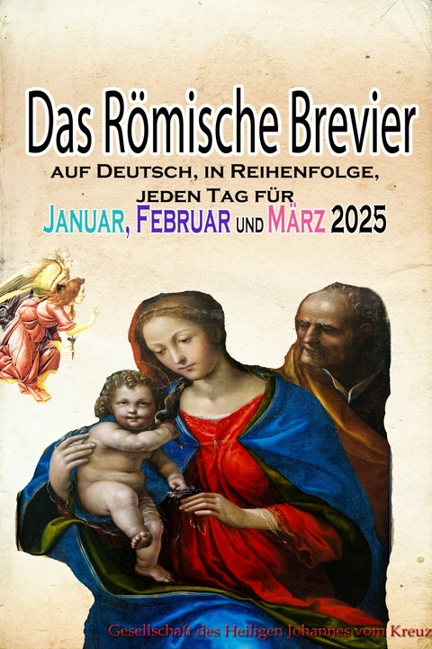 Das Römische Brevier -  Gesellschaft des Heiligen Johannes vom Kreuz