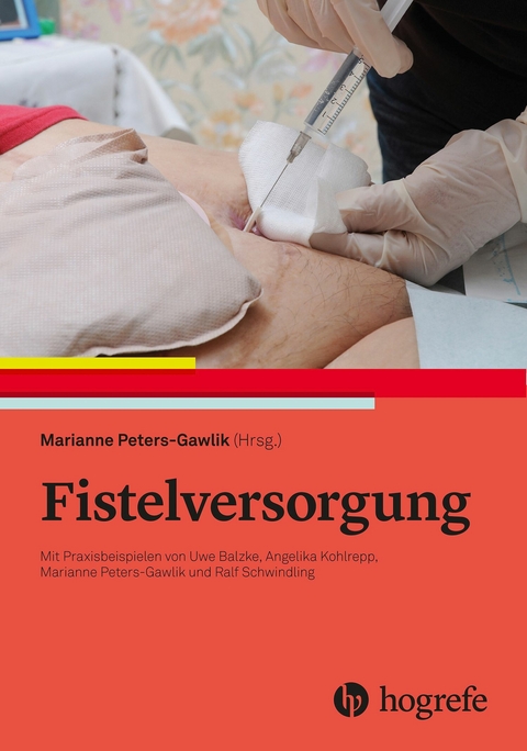 Fistelversorgung -  Marianne Peters-Gawlik