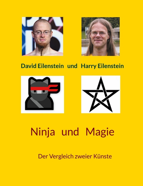 Ninja und Magie -  David Eilenstein,  Harry Eilenstein