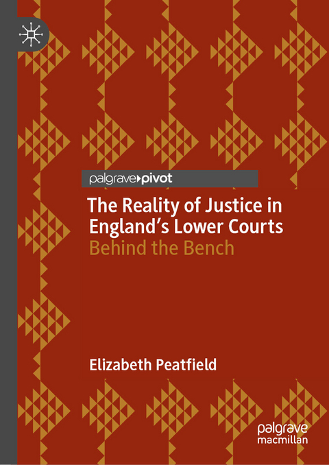 The Reality of Justice in England's Lower Courts -  Elizabeth Peatfield