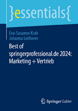 Best of springerprofessional.de 2024: Marketing + Vertrieb - Eva-Susanne Krah, Johanna Leitherer