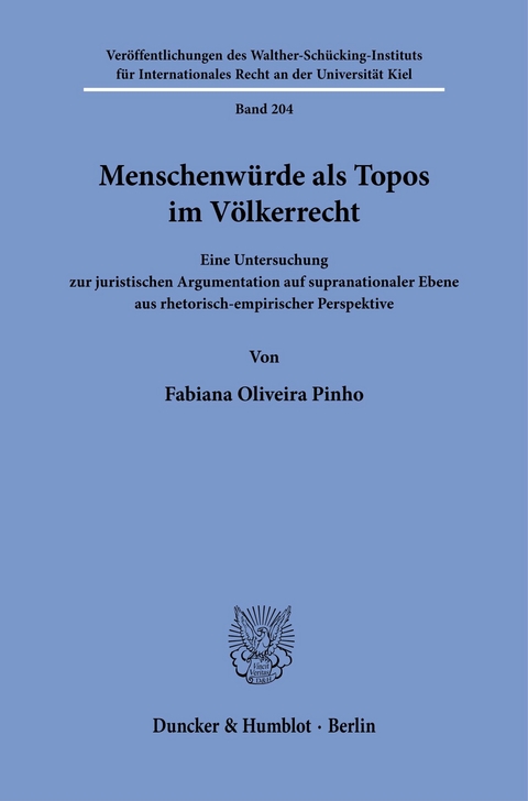 Menschenwürde als Topos im Völkerrecht. -  Fabiana Oliveira Pinho