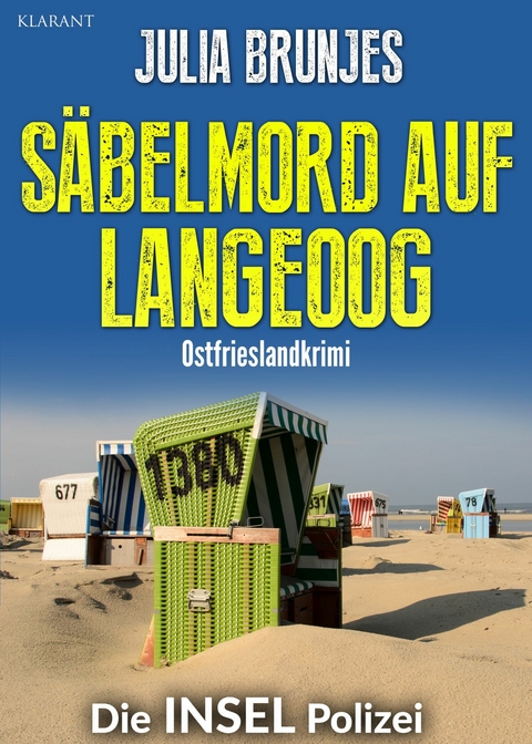 Säbelmord auf Langeoog. Ostfrieslandkrimi -  Julia Brunjes