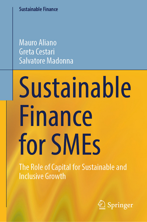 Sustainable Finance for SMEs - Mauro Aliano, Greta Cestari, Salvatore Madonna