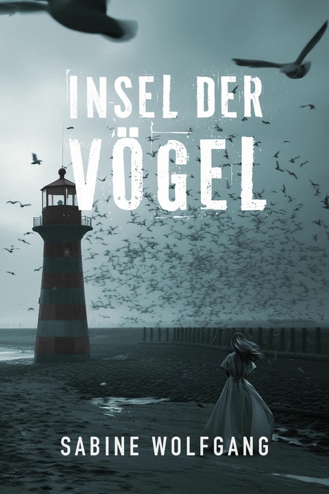 Insel der Vögel -  Sabine Wolfgang