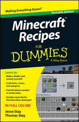 Minecraft Recipes For Dummies, Portable Edition - Jesse Stay, Thomas Stay