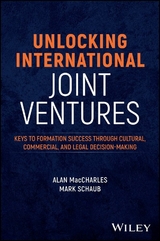 Unlocking International Joint Ventures -  Alan MacCharles,  Mark Schaub