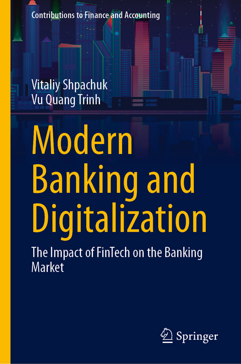 Modern Banking and Digitalization -  Vitaliy Shpachuk,  Vu Quang Trinh