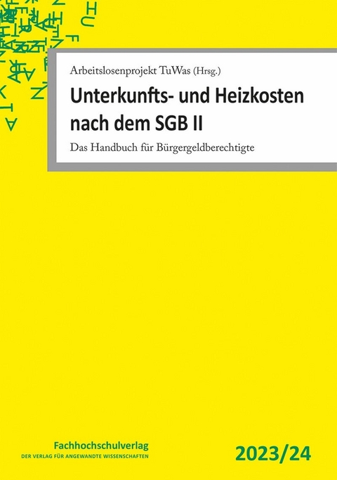 Unterkunfts- und Heizkosten nach dem SGB II -  Udo Geiger