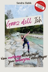 Ganz doll Ich -  Sandra Slabik