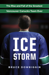 Ice Storm - Bruce Dowbiggin