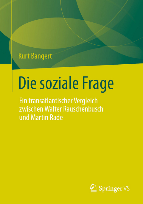 Die soziale Frage -  Kurt Bangert