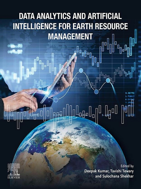 Data Analytics and Artificial Intelligence for Earth Resource Management - 