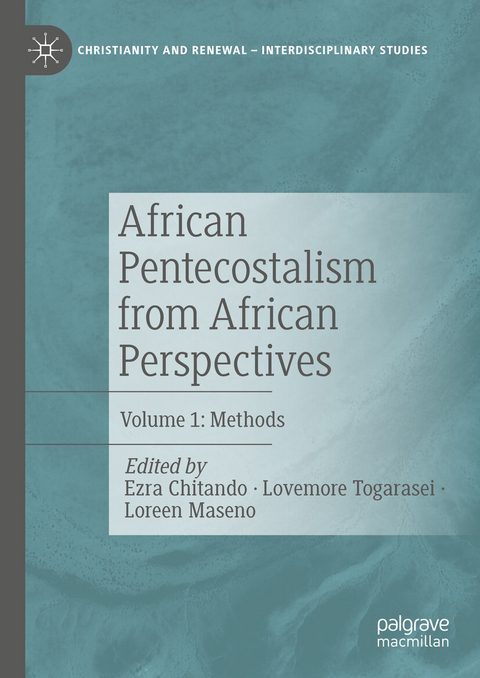 African Pentecostalism from African Perspectives - 