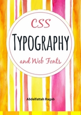 CSS Typography and Web Fonts -  Abdelfattah Ragab