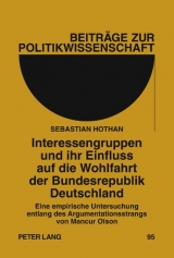 Interessengruppen und ihr Einfluss auf die Wohlfahrt der Bundesrepublik Deutschland - Sebastian Hothan