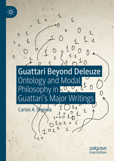 Guattari Beyond Deleuze -  Carlos A. Segovia