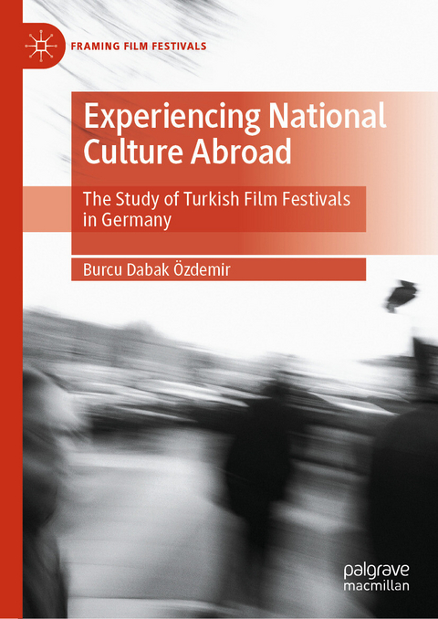 Experiencing National Culture Abroad - Burcu Dabak Özdemir