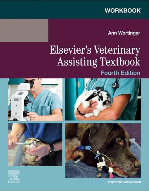 Workbook for Elsevier's Veterinary Assisting Textbook - E-Book -  Elsevier