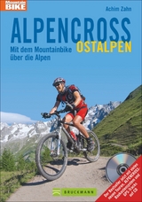 Alpencross Ostalpen - Achim Zahn