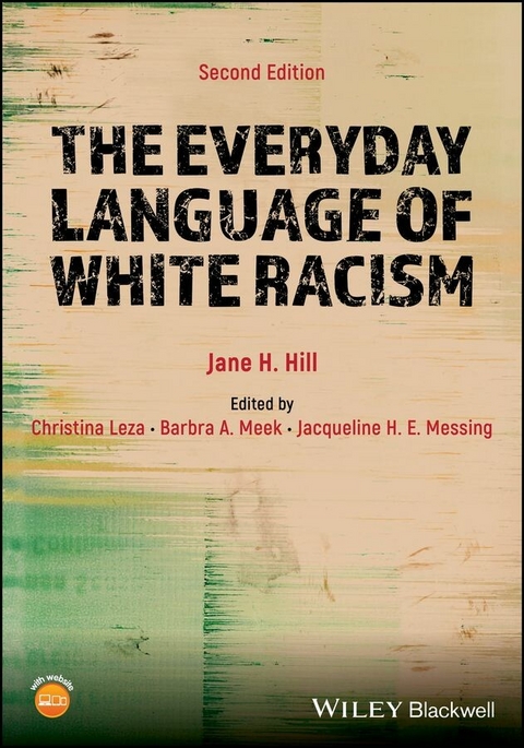 The Everyday Language of White Racism - Jane H. Hill