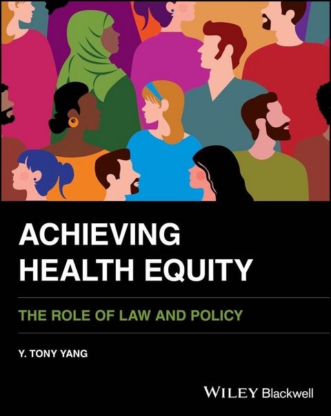 Achieving Health Equity - Y. Tony Yang