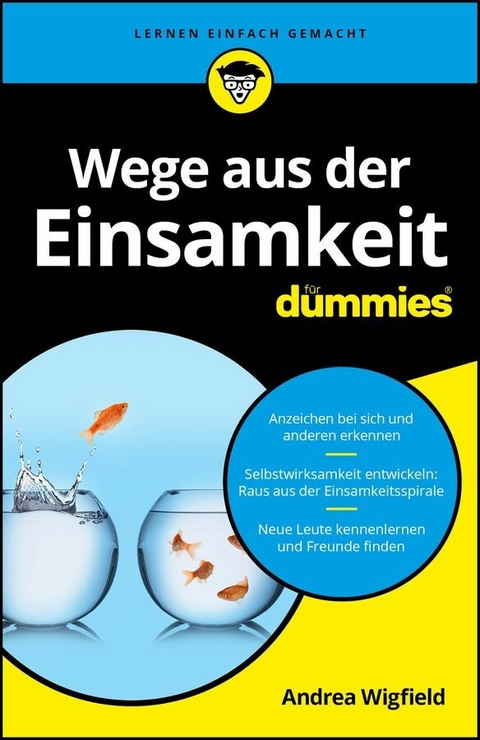 Wege aus der Einsamkeit für Dummies - Andrea Wigfield