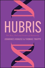 Hubris - Johannes Krause, Thomas Trappe