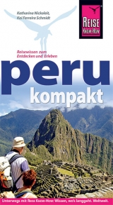 Peru kompakt - Ferreira Schmidt, Kai; Nickoleit, Katharina