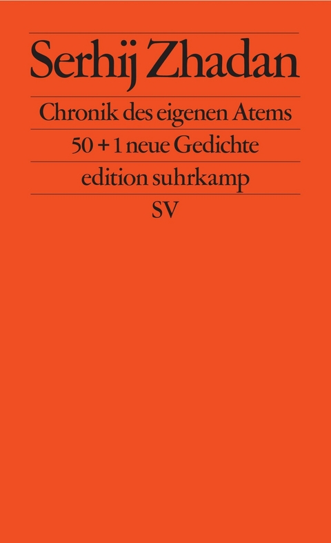 Chronik des eigenen Atems -  Serhij Zhadan