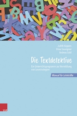 Die Textdetektive -  Judith Küppers,  Elmar Souvignier,  Andreas Gold