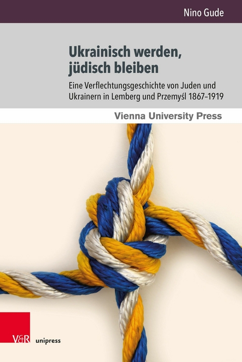 Ukrainisch werden, jüdisch bleiben - Nino Gude