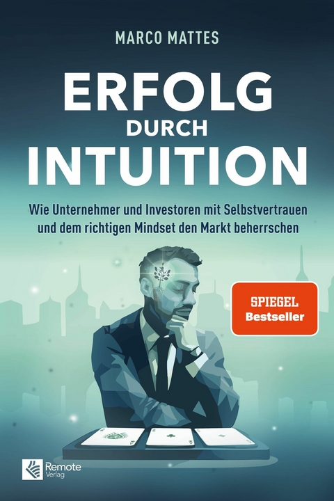 Erfolg durch Intuition - Marco Mattes