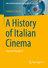 A History of Italian Cinema -  Irmbert Schenk