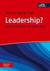 Leadership? Frag doch einfach! -  Bertram Melzig-Thiel