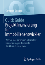 Quick Guide Projektfinanzierung für Immobilienentwickler - Christoph Straube