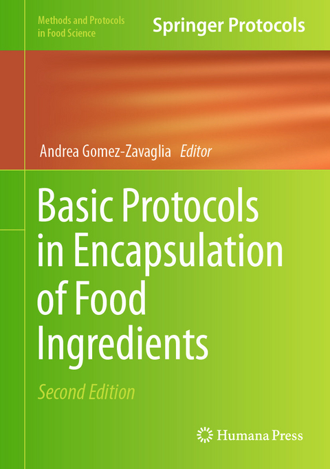 Basic Protocols in Encapsulation of Food Ingredients - 