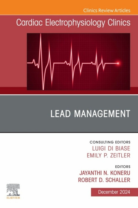 Lead Management, An Issue of Cardiac Electrophysiology Clinics - 