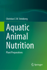 Aquatic Animal Nutrition -  Christian E.W. Steinberg