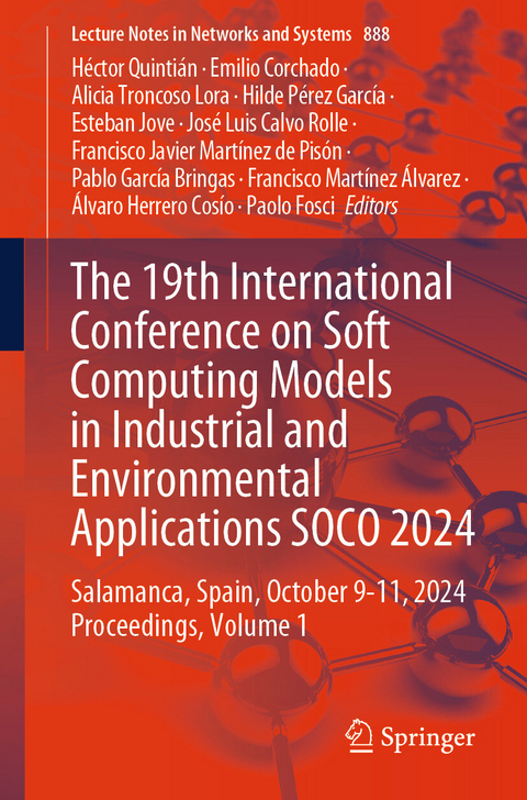 The 19th International Conference on Soft Computing Models in Industrial and Environmental Applications SOCO 2024 - 