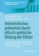 Antisemitismusprävention durch ethisch-politische Bildung der Polizei - 