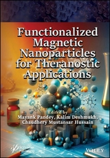 Functionalized Magnetic Nanoparticles for Theranostic Applications - 