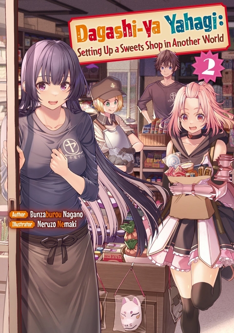 Dagashi-ya Yahagi: Setting Up a Sweets Shop in Another World Volume 2 -  Bunzaburou Nagano