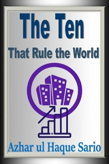 The Ten That Rule the World -  Azhar ul Haque Sario